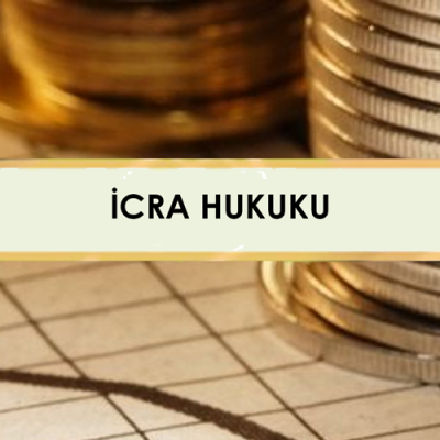 İCRA HUKUKU